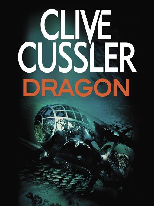 Title details for Dragon by Clive Cussler - Available